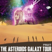 The Asteroids Galaxy Tour - The Golden Age