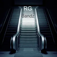 Bandz - Single by RG album reviews, ratings, credits