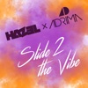 Slide 2 the Vibe - Single