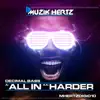 All In / Harder - Single album lyrics, reviews, download