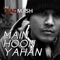 Main Hoon Yahan cover