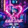 Rave Love (feat. SONJA) - Single, 2020