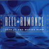 Reel Romance - Jazz at the Movies Band