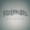 The Way I Say Goodbye - Single