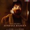 Pav Dharia - Zindagi Haseen