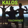 Tradiminds (feat. Chusterfield & D-Co) - Single album lyrics, reviews, download
