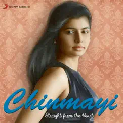Chinmayi: Straight from the Heart by Chinmayi Sripada album reviews, ratings, credits