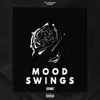 Mood Swings - Single album lyrics, reviews, download