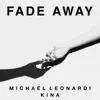 Fade Away - Single album lyrics, reviews, download