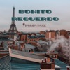 Bonito Recuerdo - Single