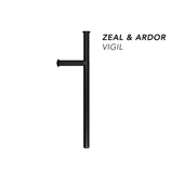 Zeal & Ardor - Vigil