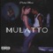 Mulatto - Pretty Marie lyrics