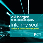 Into My Soul (feat. Carmen Sherry) [Rocco & Spiritchaser Remixes] - EP artwork