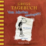 Gregs Tagebuch 1: Von Idioten umzingelt! (Hörspiel)