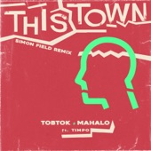 This Town (feat. Timpo) [Simon Field Remix] artwork