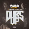 DUBS UP (feat. Gank Gaank, Get It Indy & Lala) - Single album lyrics, reviews, download