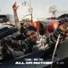 All or Nothin' - Single (feat. Dave East) - Single album lyrics, reviews, download