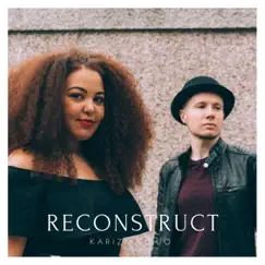 Reconstruct by Karizma Duo album reviews, ratings, credits