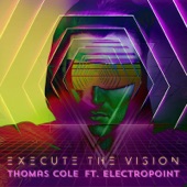 Execute the Vision (feat. Electropoint) artwork