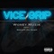 Vice Grip Woney Muzik (feat. Skrapp Da Gawd) - Woney Muzik lyrics