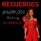 Recuerdos (feat. DJ Henrix) - Yasmina lyrics