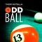 Odd Ball - Thom Rotella lyrics