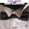 Earl Hines Plays Duke Ellington, Vol. II album lyrics, reviews, download