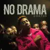 No Drama - Single album lyrics, reviews, download