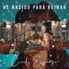 He Nacido para Reinar - Single