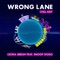 Wrong Lane (Chill Edit) [feat. Snoop Dogg] - Single