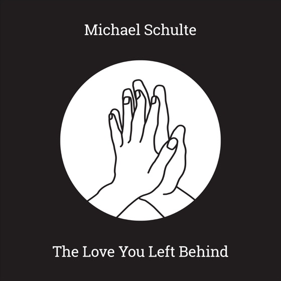 Cover artwork for The Love You Left Behind