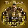 El Presidente de la Champeta - EP album lyrics, reviews, download