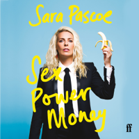 Sara Pascoe - Sex Power Money artwork