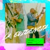 La Evidencia (feat. GaVriel) - Single