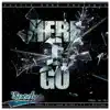 Here I Go (feat. T.I., Mystikal, Young Dro & Shad Da God) - Single album lyrics, reviews, download