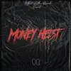 Money Heist - Single album lyrics, reviews, download