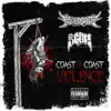 Coast 2 Coast Violence (feat. Scum) - Single album lyrics, reviews, download