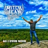 All I Ever Need - Single