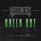 Green Dot - GridLock lyrics