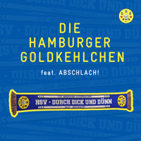 Die Hamburger Goldkehlchen - HSV - Durch dick und dünn (feat. Abschlach!) artwork