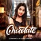Chocolate - Renuka Panwar lyrics
