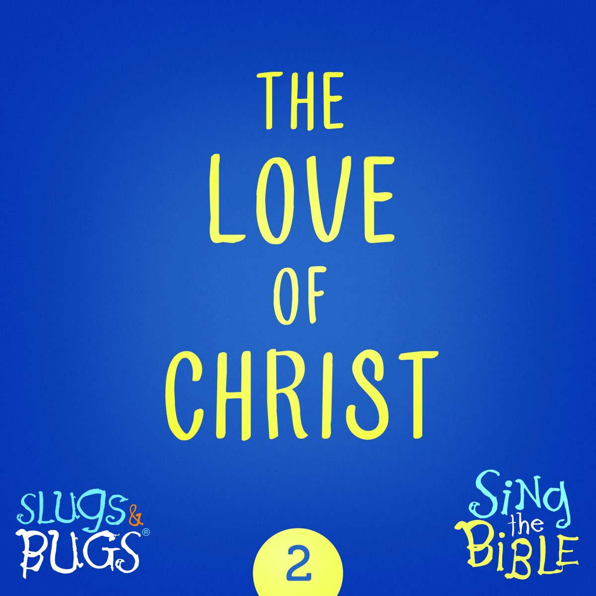 ‎Apple Music 上Slugs & Bugs的专辑《The Love of Christ (Ephesians 3:16-21 ...