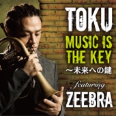 Music is the Key〜未来への鍵 (feat. Zeebra) artwork