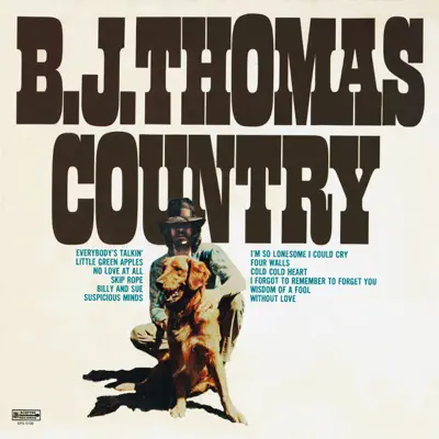 B.J. Thomas Country - B. J. Thomas