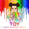 Toy (#NotYourToy Remix) - Single