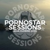 Pornostar Sessions Ibiza Closing 2020, 2020