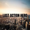 Last Action Hero - Single