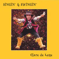 Singin' & Swingin' by Clare de Lune album reviews, ratings, credits