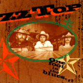 One Foot In the Blues - ZZ Top