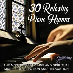 30 Relaxing Piano Hymns - The Most Loved by Sarah Ainsworth album reviews, ratings, credits